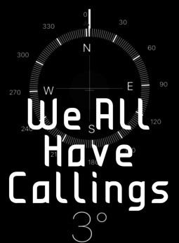 We All Have Callings